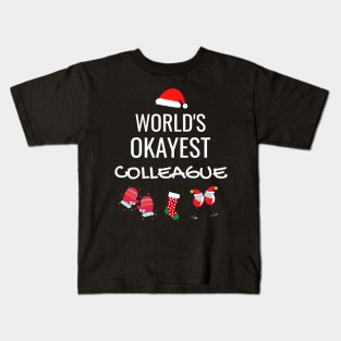 World's Okayest Colleague Funny Tees, Funny Christmas Gifts Ideas for Colleague Kids T-Shirt